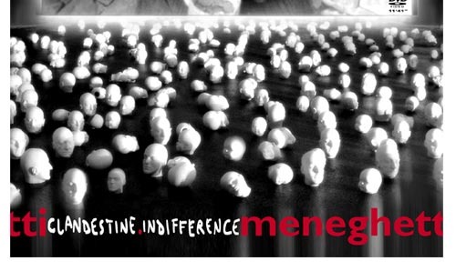 Clandestine Indifference